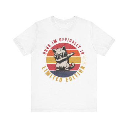 Bruh im officially 18 tshirt, teenage shirt, gift for teenager, gift for teen, 18th birthday gift, 18th birthday shirt, gift for daughter, - VICIOUSLY CRUNK MERCH