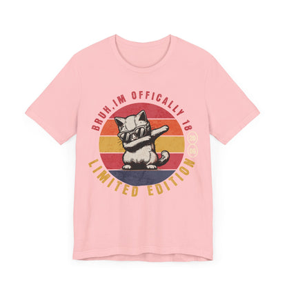 Bruh im officially 18 tshirt, teenage shirt, gift for teenager, gift for teen, 18th birthday gift, 18th birthday shirt, gift for daughter, - VICIOUSLY CRUNK MERCH