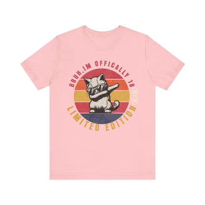 Bruh im officially 18 tshirt, teenage shirt, gift for teenager, gift for teen, 18th birthday gift, 18th birthday shirt, gift for daughter, - VICIOUSLY CRUNK MERCH