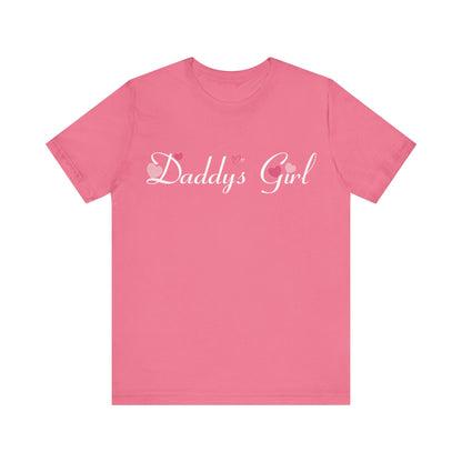 Daddys girl tee, Valentines t - shirt, gift from dad, daddys girl, gift for her, gift from dad, girl tshirt, - VICIOUSLY CRUNK MERCH