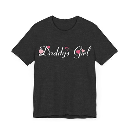 Daddys girl tee, Valentines t - shirt, gift from dad, daddys girl, gift for her, gift from dad, girl tshirt, - VICIOUSLY CRUNK MERCH