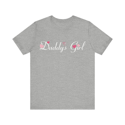 Daddys girl tee, Valentines t - shirt, gift from dad, daddys girl, gift for her, gift from dad, girl tshirt, - VICIOUSLY CRUNK MERCH