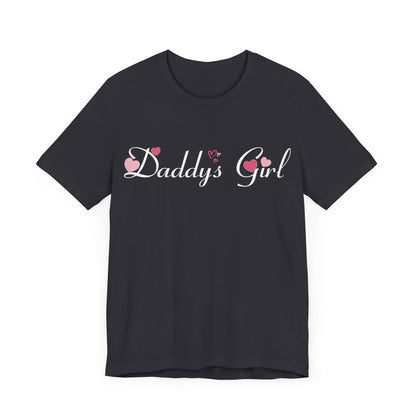Daddys girl tee, Valentines t - shirt, gift from dad, daddys girl, gift for her, gift from dad, girl tshirt, - VICIOUSLY CRUNK MERCH