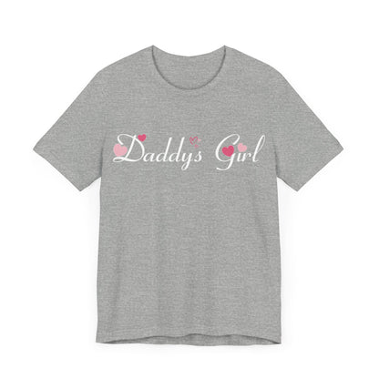 Daddys girl tee, Valentines t - shirt, gift from dad, daddys girl, gift for her, gift from dad, girl tshirt, - VICIOUSLY CRUNK MERCH