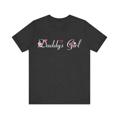 Daddys girl tee, Valentines t - shirt, gift from dad, daddys girl, gift for her, gift from dad, girl tshirt, - VICIOUSLY CRUNK MERCH