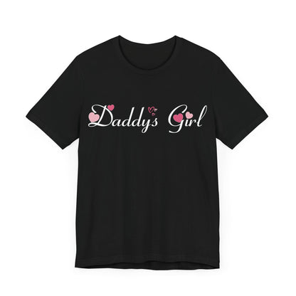 Daddys girl tee, Valentines t - shirt, gift from dad, daddys girl, gift for her, gift from dad, girl tshirt, - VICIOUSLY CRUNK MERCH