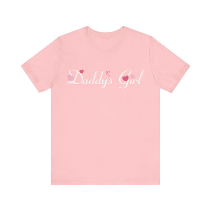 Daddys girl tee, Valentines t - shirt, gift from dad, daddys girl, gift for her, gift from dad, girl tshirt, - VICIOUSLY CRUNK MERCH