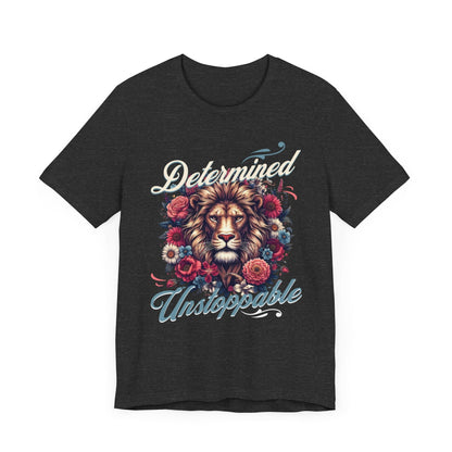 Determined&unstoppable tee, gifts for her, graphic tee, motivational tshirt, great day tee, postive shirt, try me, try it, - VICIOUSLY CRUNK MERCH