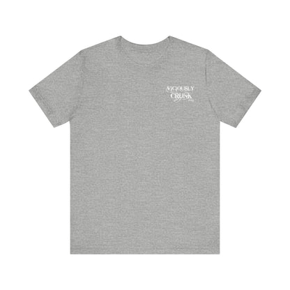F*ck around and find out - Tshirt - VICIOUSLY CRUNK MERCH
