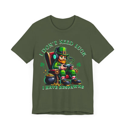 I don't need luck I have respawns, st Patrick's gaming tee, st Patrick's funny tee, funny shirt, gaming shirt, gift for him, gift for her, - VICIOUSLY CRUNK MERCH