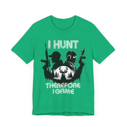 I hunt therefore i game tee, hunting tshirt, gaming shirt, cod, mens hunting tee, womens hunting shirt, gaming tshirt,gift for him,dad gift - VICIOUSLY CRUNK MERCH