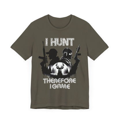 I hunt therefore i game tee, hunting tshirt, gaming shirt, cod, mens hunting tee, womens hunting shirt, gaming tshirt,gift for him,dad gift - VICIOUSLY CRUNK MERCH