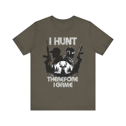 I hunt therefore i game tee, hunting tshirt, gaming shirt, cod, mens hunting tee, womens hunting shirt, gaming tshirt,gift for him,dad gift - VICIOUSLY CRUNK MERCH