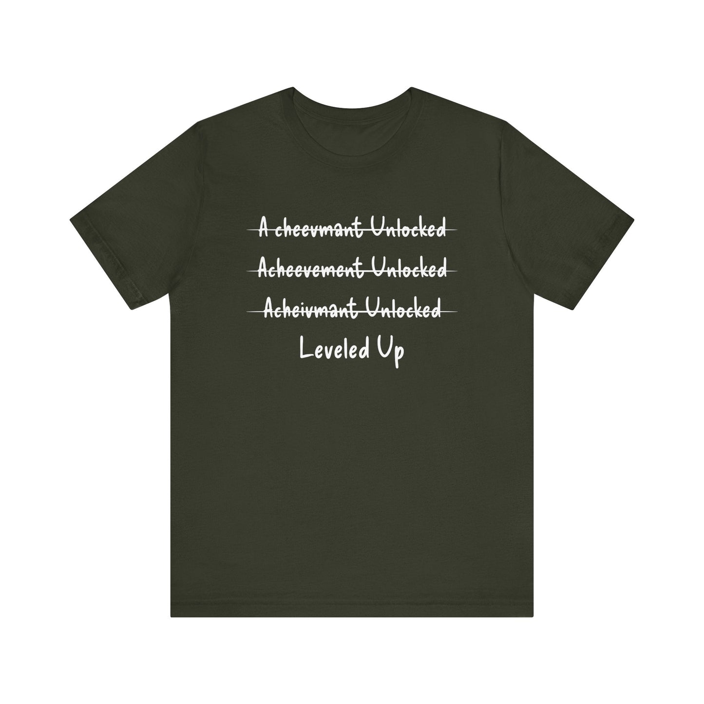 Leveled up Funny T - shirt - VICIOUSLY CRUNK MERCH