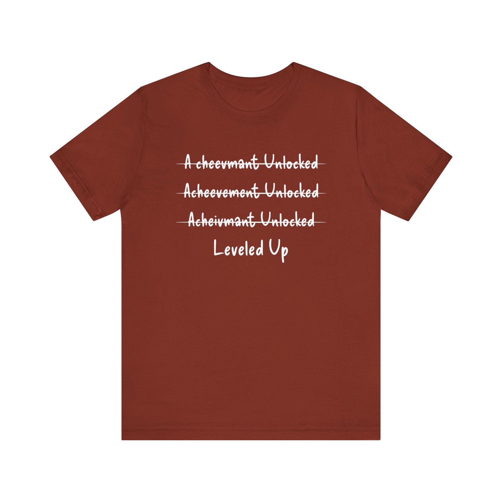 Leveled up Funny T - shirt - VICIOUSLY CRUNK MERCH