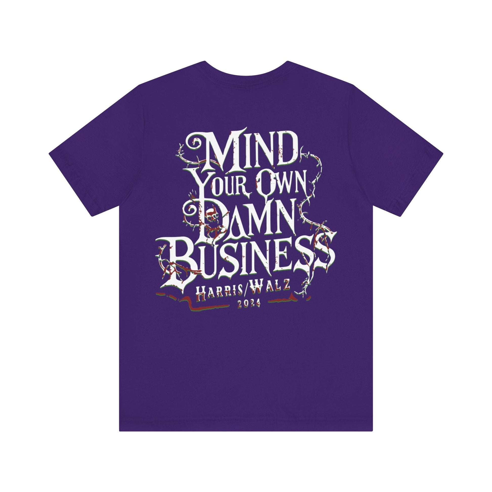 Mind your business - Short Sleeve Tee - VICIOUSLY CRUNK MERCH