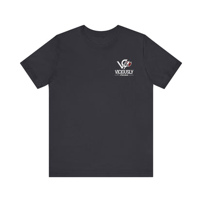 Mind your business - Short Sleeve Tee - VICIOUSLY CRUNK MERCH