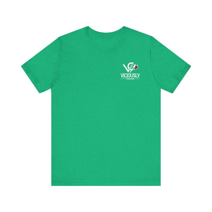 Mind your business - Short Sleeve Tee - VICIOUSLY CRUNK MERCH