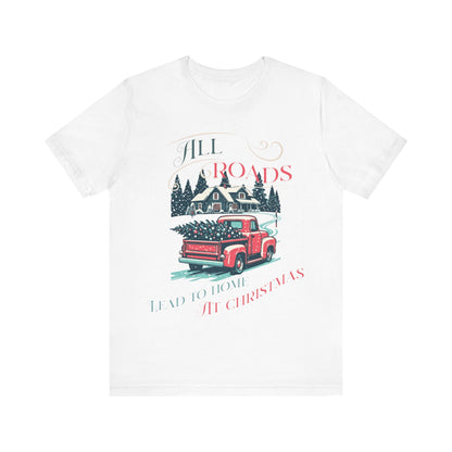 Retro Christmas Shirt, Christmas gift , Women's retro truck Chirstmas, Cute Vintage Santa Shirt, Classic Christmas Shirt, All roads lead - VICIOUSLY CRUNK MERCH