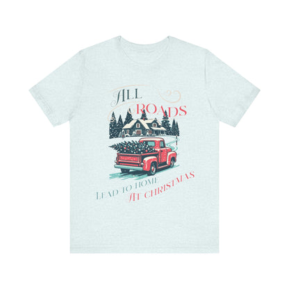 Retro Christmas Shirt, Christmas gift , Women's retro truck Chirstmas, Cute Vintage Santa Shirt, Classic Christmas Shirt, All roads lead - VICIOUSLY CRUNK MERCH