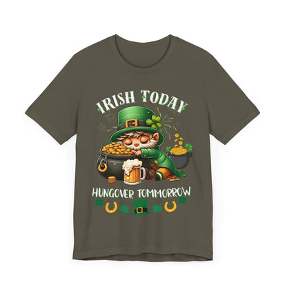 St. patricks day shirt, irish today hungover tomorrow, party shirt, funny st patricks day shirt, funny graphic tee, pot of gold, gift tee - VICIOUSLY CRUNK MERCH