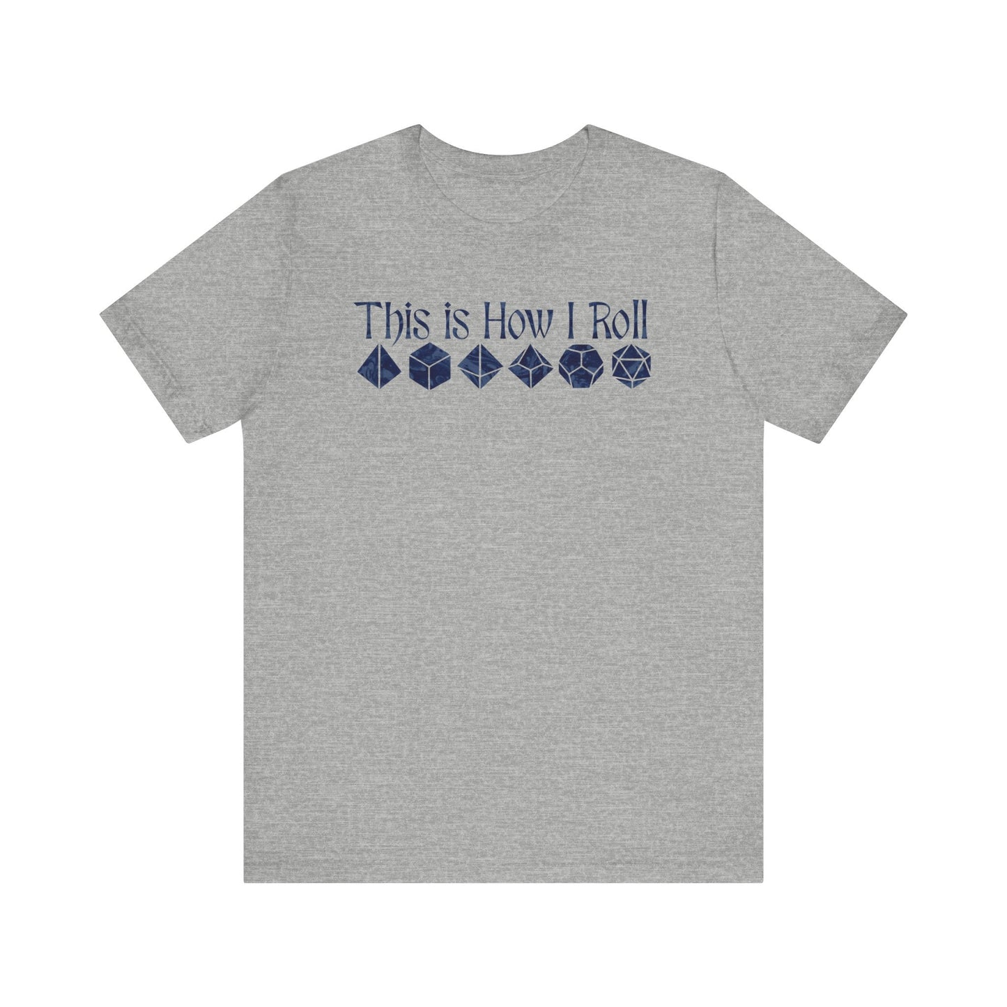 This is how I roll Short Sleeve Tee - VICIOUSLY CRUNK MERCH