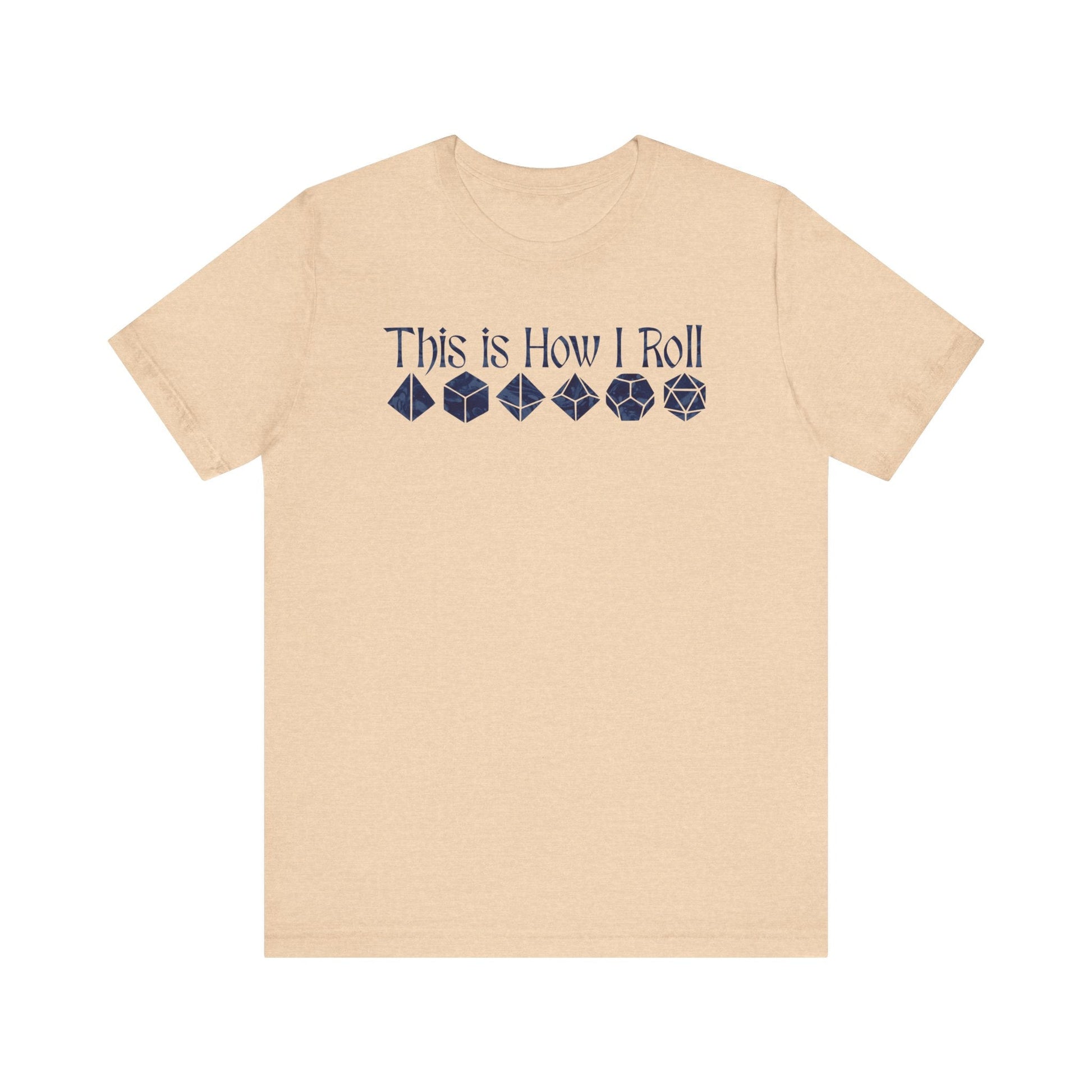 This is how I roll Short Sleeve Tee - VICIOUSLY CRUNK MERCH