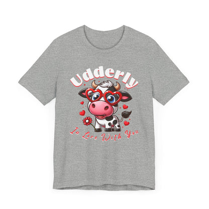 Udderly in love with you, cow shirt, cow valentine shirt, in love shirt, gift for her, gift for him, unisex tee, valentine shirt, funny shir - VICIOUSLY CRUNK MERCH