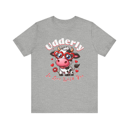 Udderly in love with you, cow shirt, cow valentine shirt, in love shirt, gift for her, gift for him, unisex tee, valentine shirt, funny shir - VICIOUSLY CRUNK MERCH