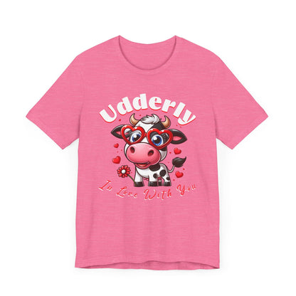 Udderly in love with you, cow shirt, cow valentine shirt, in love shirt, gift for her, gift for him, unisex tee, valentine shirt, funny shir - VICIOUSLY CRUNK MERCH